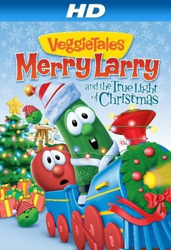 Смотреть VeggieTales: Merry Larry and the True Light of Christmas (2013) онлайн в HD качестве 720p