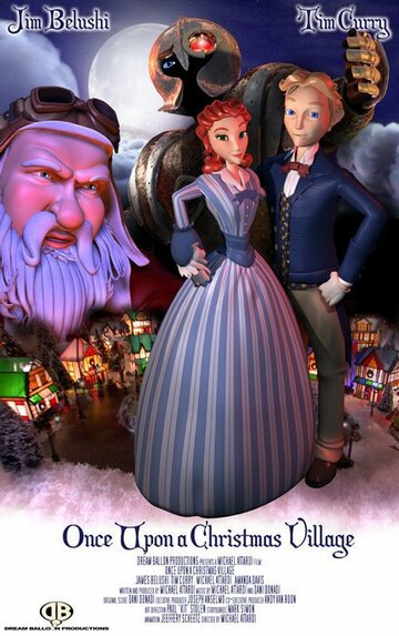 Смотреть Once Upon a Christmas Village (2007) онлайн в HD качестве 720p