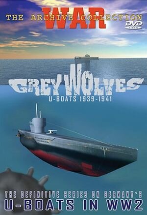 Смотреть Серые волки. Немецкие подводные лодки 1939-1945 (2005) онлайн в Хдрезка качестве 720p