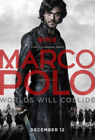Смотреть Марко Поло (2014) онлайн в Хдрезка качестве 720p